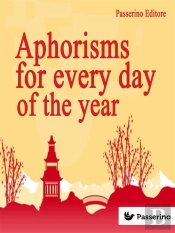 Aphorisms For Every Day Of The Year