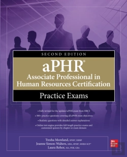 Bertrand.pt - Aphr Associate Professional In Human Resources Certification Practice Exams, Second Edition