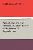 Aphrodisiacs And Anti-Aphrodisiacs