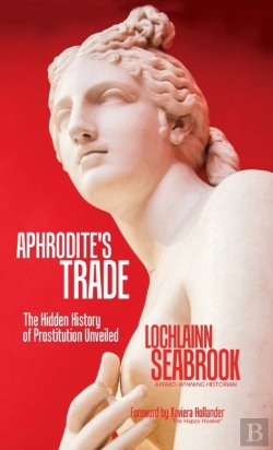 Bertrand.pt - Aphrodite'S Trade: The Hidden History Of