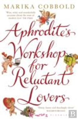 Bertrand.pt - Aphrodite'S Workshop For Reluctant Lovers