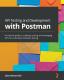 Api Testing And Development With Postman