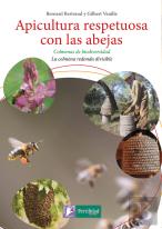 Apicultura Respetuosa Con Las Abejas