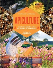 Apiculture : Une Brève Histoire Entre Les Abeilles Et Les Hommes