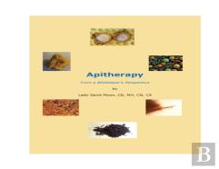 Apitherapy - From A Beekeeper'S Perspective