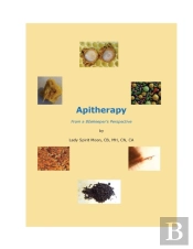 Apitherapy - From A Beekeeper'S Perspective