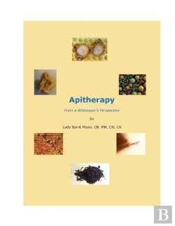 Bertrand.pt - Apitherapy - From A Beekeeper'S Perspective