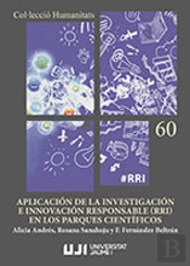 Aplicación De La Investigación E Innovación Responsable (Rri) En Los Parques Científicos.