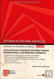 Aplicación De La Reciente Doctrina Judicial Internacional A Los Derechos Laborales