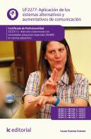 Aplicación De Los Sistemas Alternativos Y Aumentativos De Comunicación. Ssce0112 - Atención Al Alumn