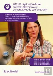 Aplicacion De Los Sistemas Alternativos Y Aumentativos De Comunicacion. Ssce0112 - Atencion Al Alumnado C