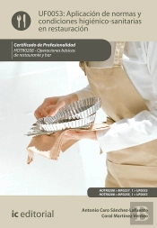 Aplicación De Normas Y Condiciones Higiénico-Sanitarias En Restauración. Hotr0208 - Operaciones Bási