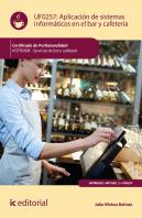 Aplicación De Sistemas Informáticos En Bar Y Cafetería. Hotr0508 - Servicios De Bar Y Cafetería