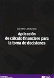 Aplicación Del Cálculo Financiero Para La Toma De Decisiones