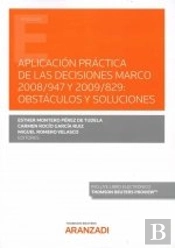 Aplicacion Practica De Las Decisiones Marco 2008;947 Y 2009
