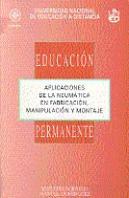 Aplicaciones De La Neumática En Fabricación, Manipulación Y Montaje