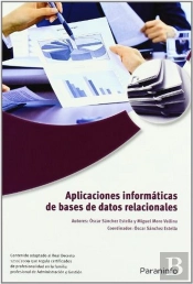Aplicaciones Informáticas De Bases De Datos Relacionales. Microsoft Access 2007
