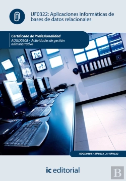 Bertrand.pt - Aplicaciones Informaticas De Basesde Datos Relacionales. Adgd0308 - Actividades De Gestion Administrativ