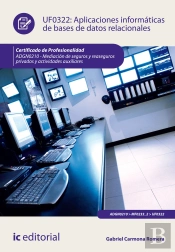 Aplicaciones Informaticas De Basesde Datos Relacionales. Adgn0210 - Mediacion De Seguros Y Reaseguros Pr