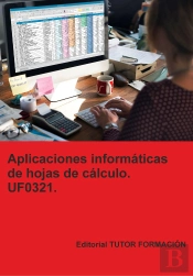 Aplicaciones Informaticas De Hojas De Calculo. Uf0321.