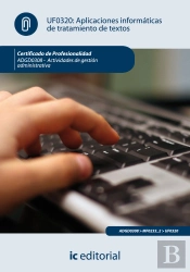 Aplicaciones Informaticas De Tratamiento De Textos. Adgd0308 - Actividades De Gestion Administrativa