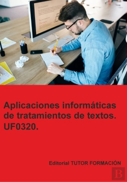 Bertrand.pt - Aplicaciones Informaticas De Tratamiento De Textos. Uf0320.