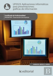 Aplicaciones Informaticas Para Presentaciones: Graficas De Informacion. Adgn0108 - Financiacion De Empres