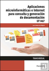 Aplicaciones Microinformáticas E Internet Para Consulta Y Generación De Documentación