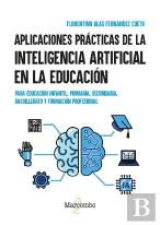 Aplicaciones Practicas De La Inteligencia Artificial En La Educacion