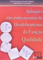 Aplicações Não-Convencionais do Desdobramento da Função Qualidade
