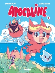 Apocaline Tome 1 : Un Câlin D'Enfer