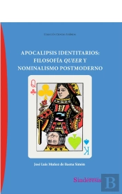 Apocalipsis Identitarios Filosofia Queer Y Nominalismo Post