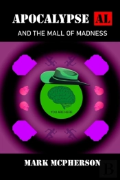 Apocalypse Al And The Mall Of Madness