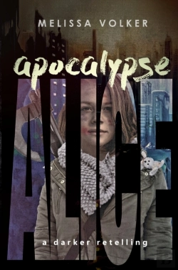 Bertrand.pt - Apocalypse Alice: A Darker Retelling