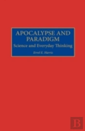Apocalypse And Paradigm