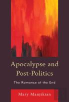 Apocalypse And Post-Politics