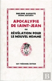 Apocalypse De Saint-Jean Ou Révélation Pour Le Nouvel Homme
