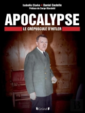 Apocalypse : Le Crépuscule D'Hitler