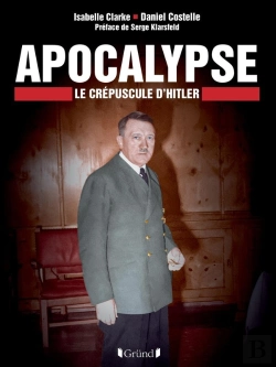 Bertrand.pt - Apocalypse : Le Crépuscule D'Hitler