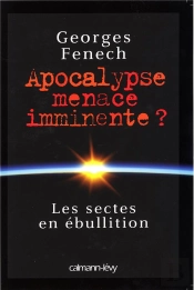 Apocalypse : Menace Imminente ?