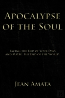 Bertrand.pt - Apocalypse Of The Soul: Facing The End O