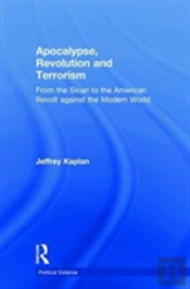 Apocalypse, Revolution And Terrorism