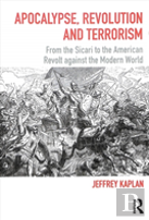 Apocalypse, Revolution And Terrorism