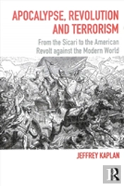 Apocalypse, Revolution And Terrorism