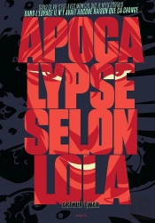 Apocalypse Selon Lola