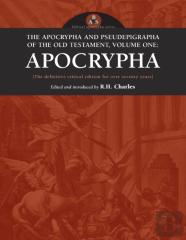 Apocrypha And Pseudephigrapha Of The Old Testament, Volume One