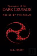 Apocrypha Of The Dark Crusade