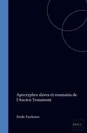 Apocryphes Slaves Et Roumains De L'Ancien Testament