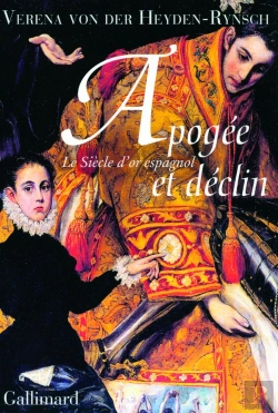 Bertrand.pt - Apogee Et Declin, Le Siecle D'Or Espagnol