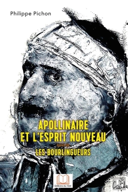 Bertrand.pt - Apollinaire Et L'Esprit Nouveau ; Les Bourlingueurs